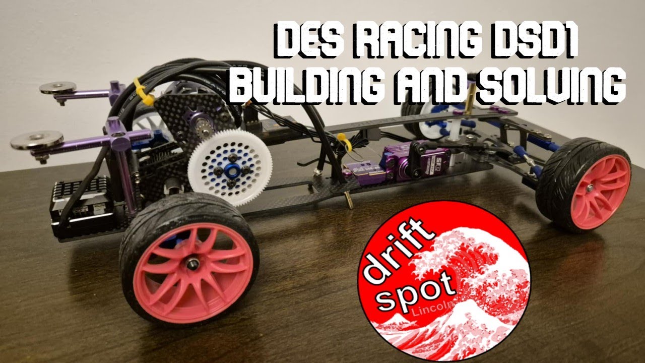 Des Racing DSD1 Build - All the issues! Strap yourself in! - Drift Spot