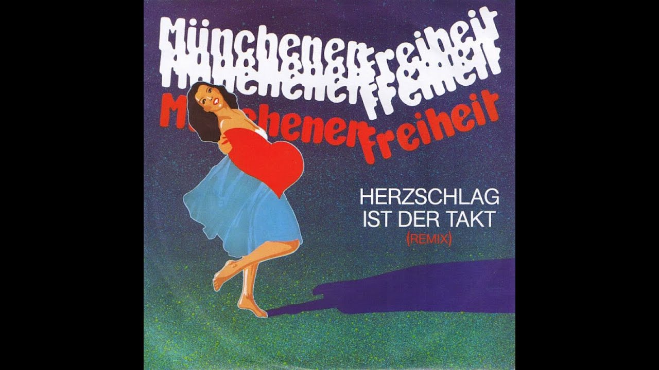 Münchener Freiheit – Herzschlag Ist Der Takt