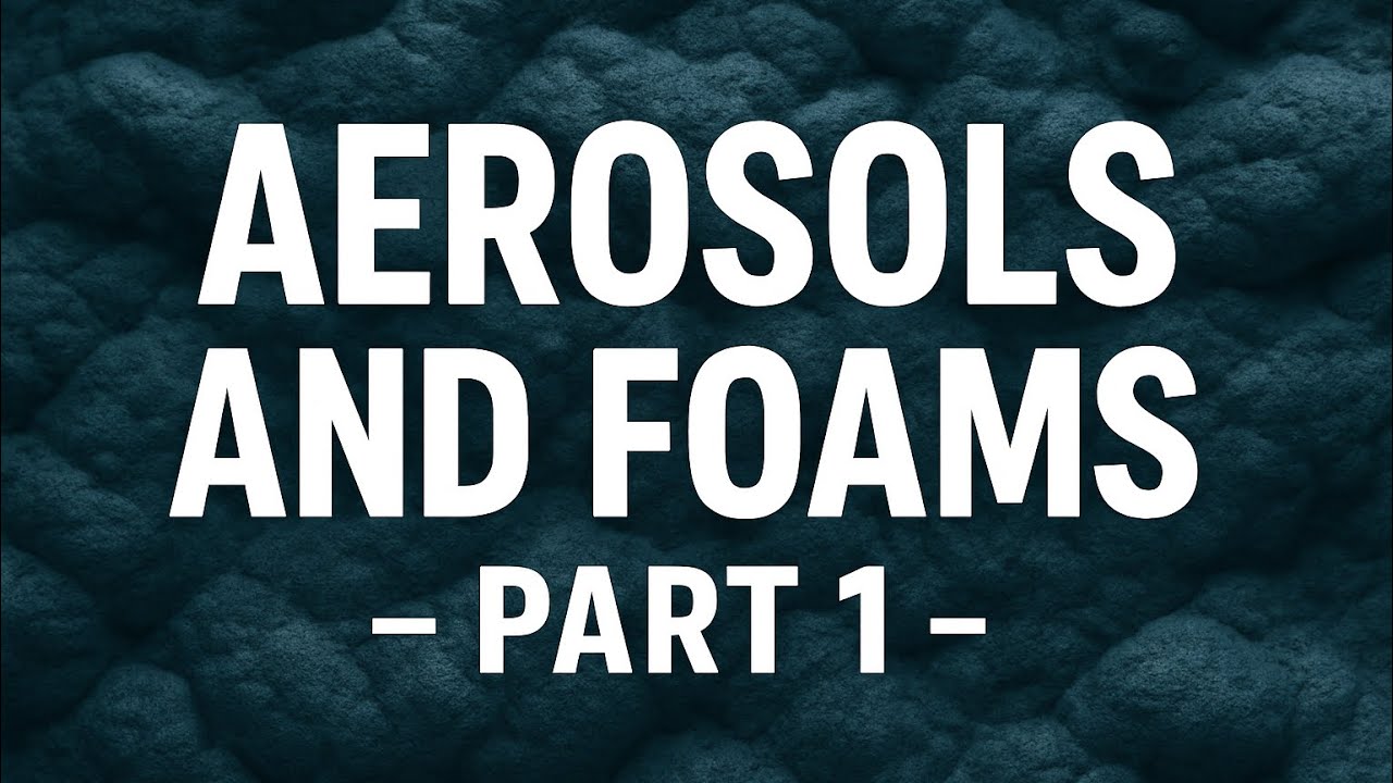 Pharmaceutical technology | Aerosols and Foams | Part 1