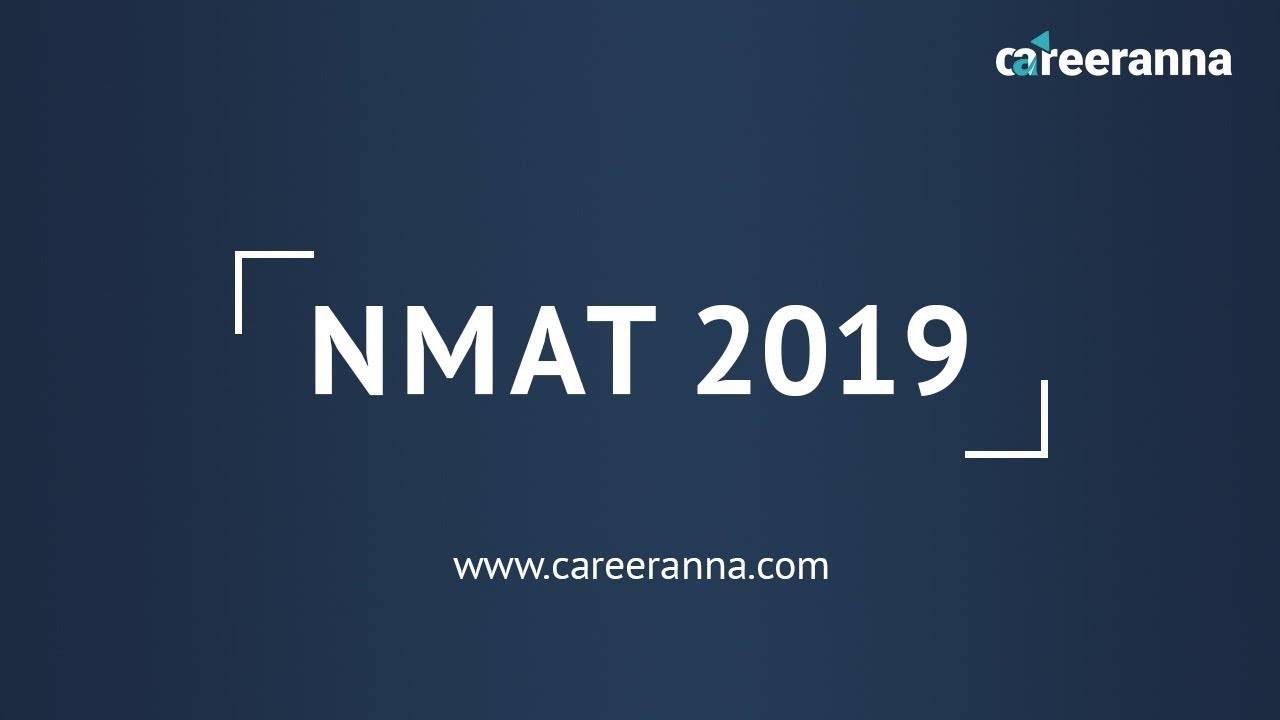 NMAT 2019 Exam - Colleges to Apply, Cutoff, How to score 208+