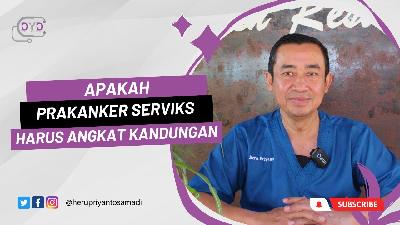Ask Me - Tanya Dr. Yan | Apakah Prakanker Serviks Harus Angkat Kandungan?