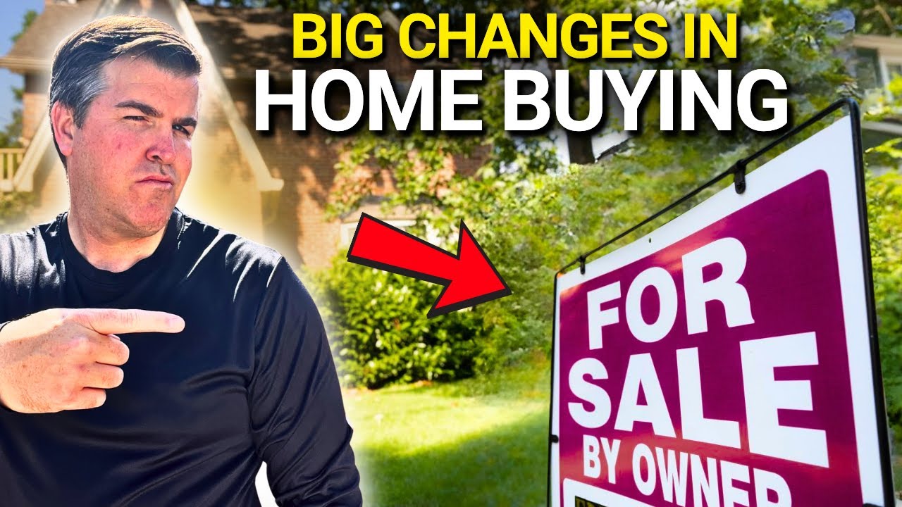BIG CHANGES to HOW you BUY a Home (NAR Settlement)