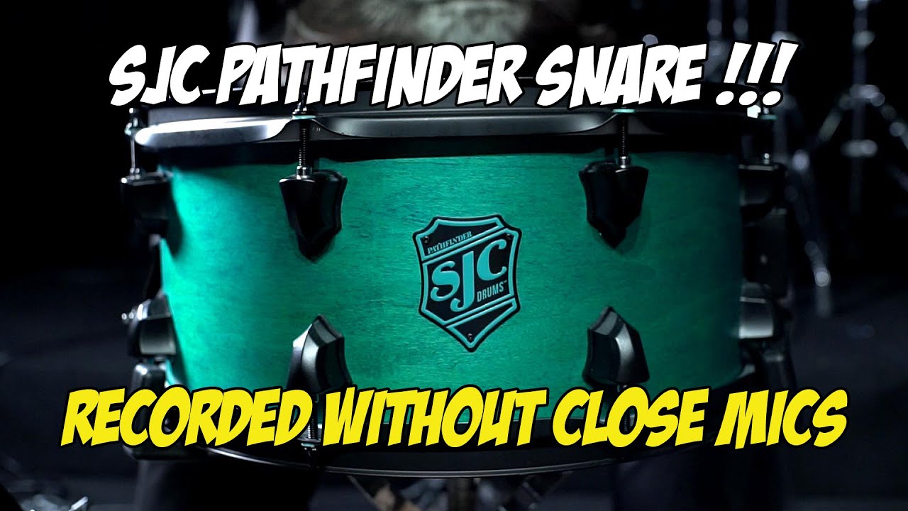 SJC PATHFINDER SNARE Sound Demo (NO CLOSE MICS)