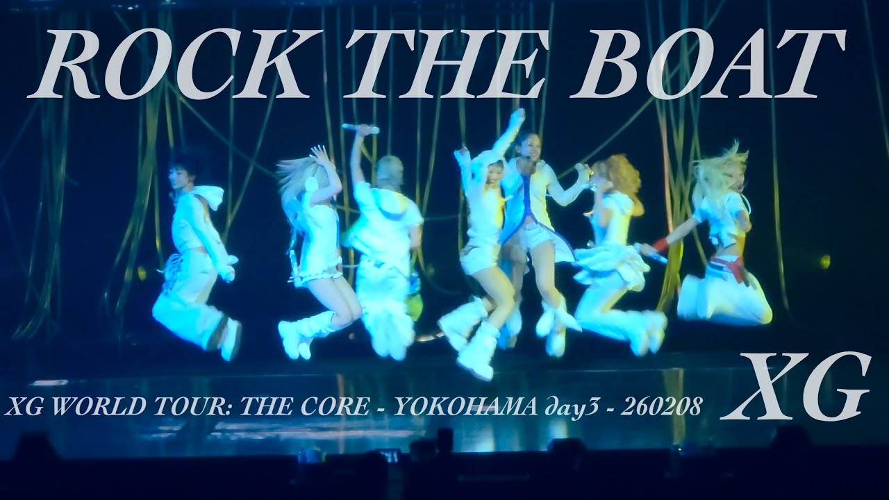 ROCK THE BOAT - XG @2nd worldtour 