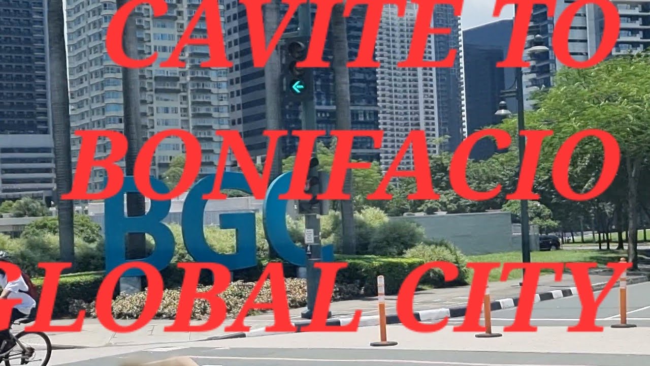 CAVITE TO BONIFACIO GLOBAL CITY TAGUIG VIA CAVITEX, COASTAL ROAD, NAIAX,EDSA,MCKINLEY ROAD