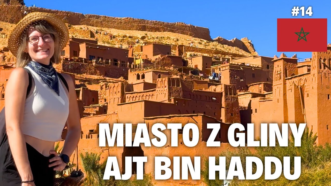 Ait Ben Haddou | sceneria filmowa | Berberyjska architektura | miasto z gliny | Maroko kamperem