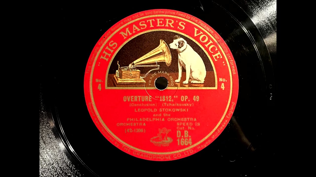 1932 LEOPOLD STOKOWSKI - Overture "1812", Op. 49 - Conclusion (Tchaikovsky) HMV 12" DB1664