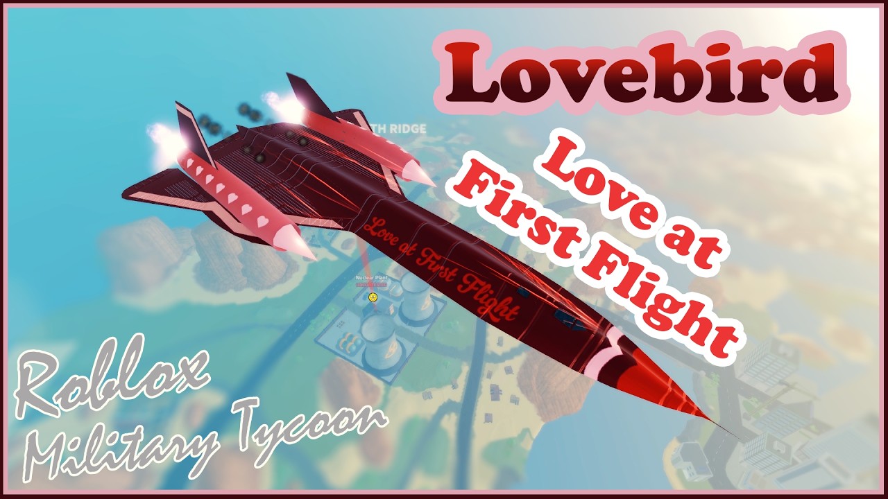 Lovebird, Valentines' Version Of Blackbird In Military Tycoon Roblox