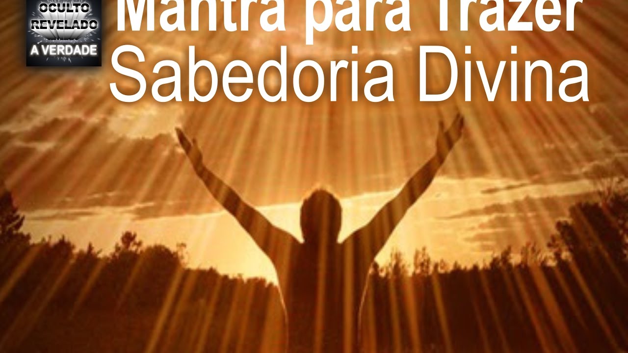 Mantra para Trazer Sabedoria Divina