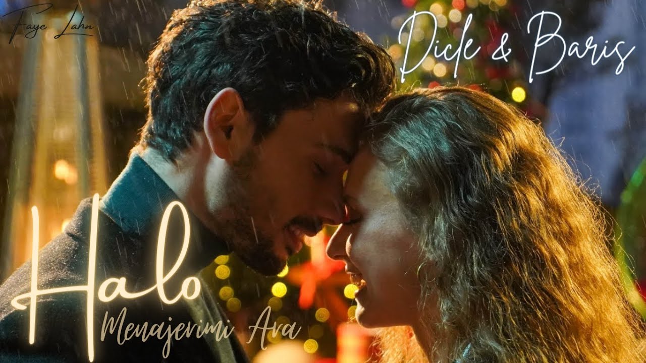 Menajerimi Ara ~ Dicle & Barış {Halo}