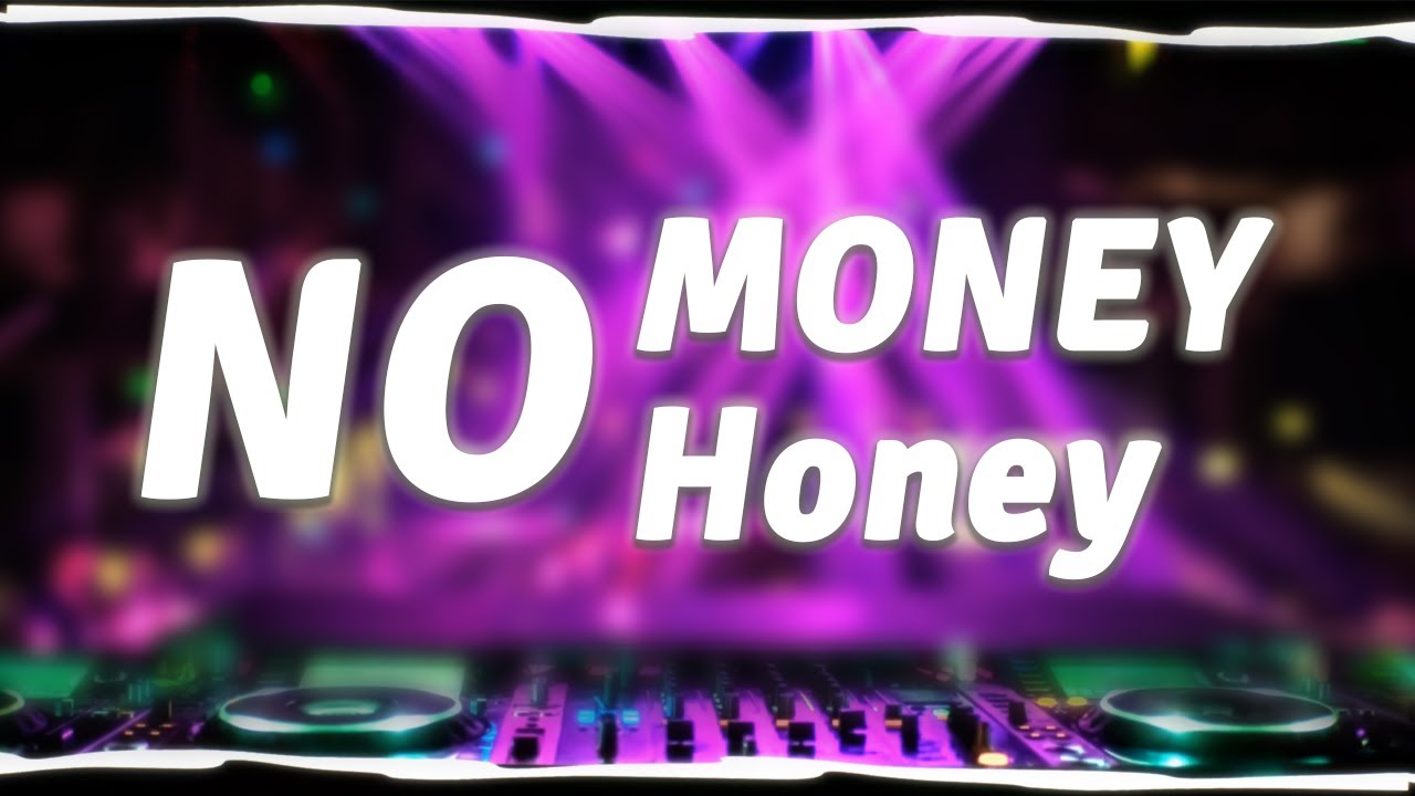 No Money No Honey V2 (Official Music Video) | Crazi Bla Bla | Club Dance