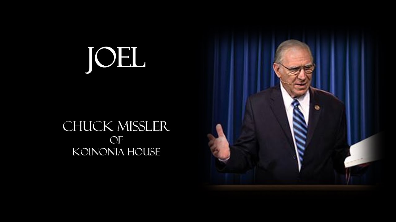 JOEL (2 of 3) - Chuck Missler