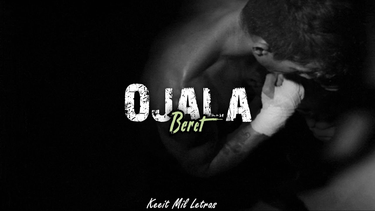 Beret - Ojalá (Letra)