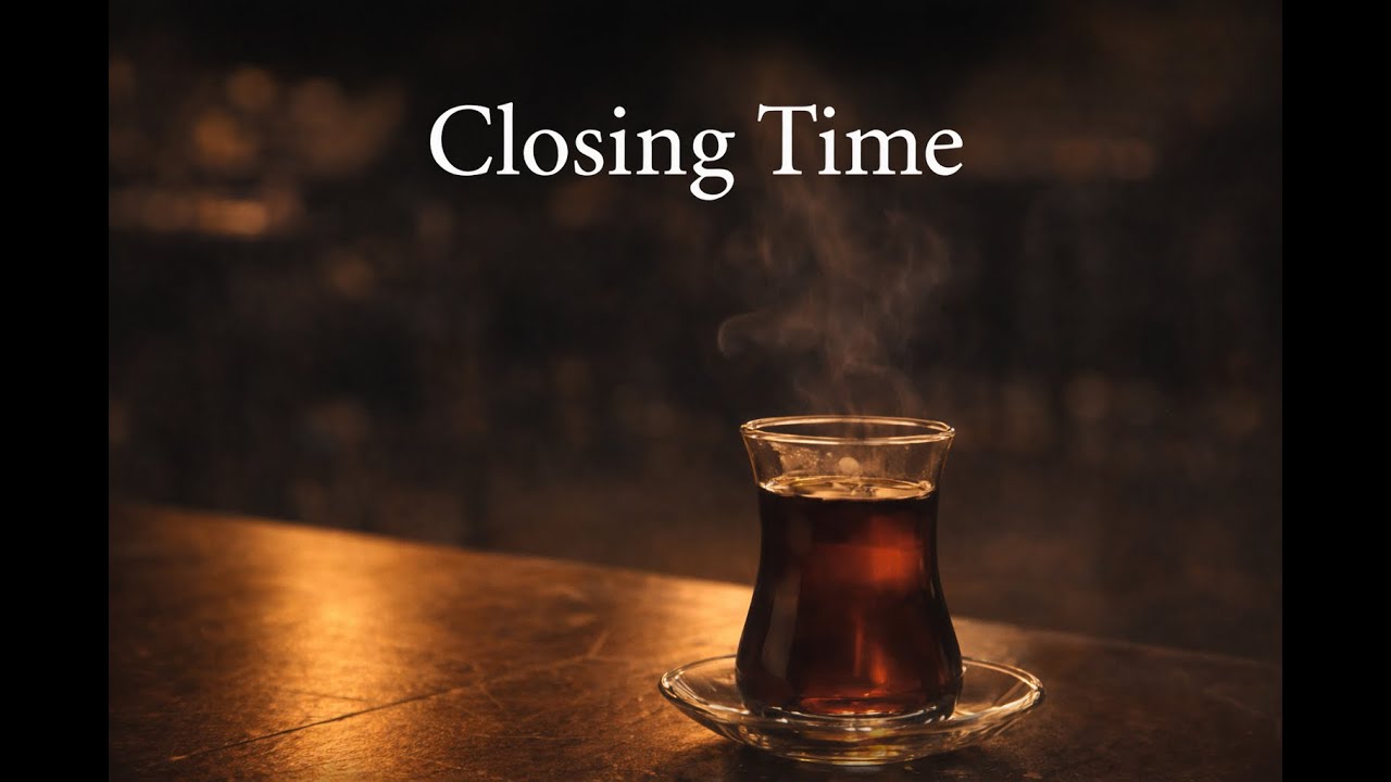 It’s Closing Time in a Turkish Coffeehouse 🌙 (1 Hour, No Music)
