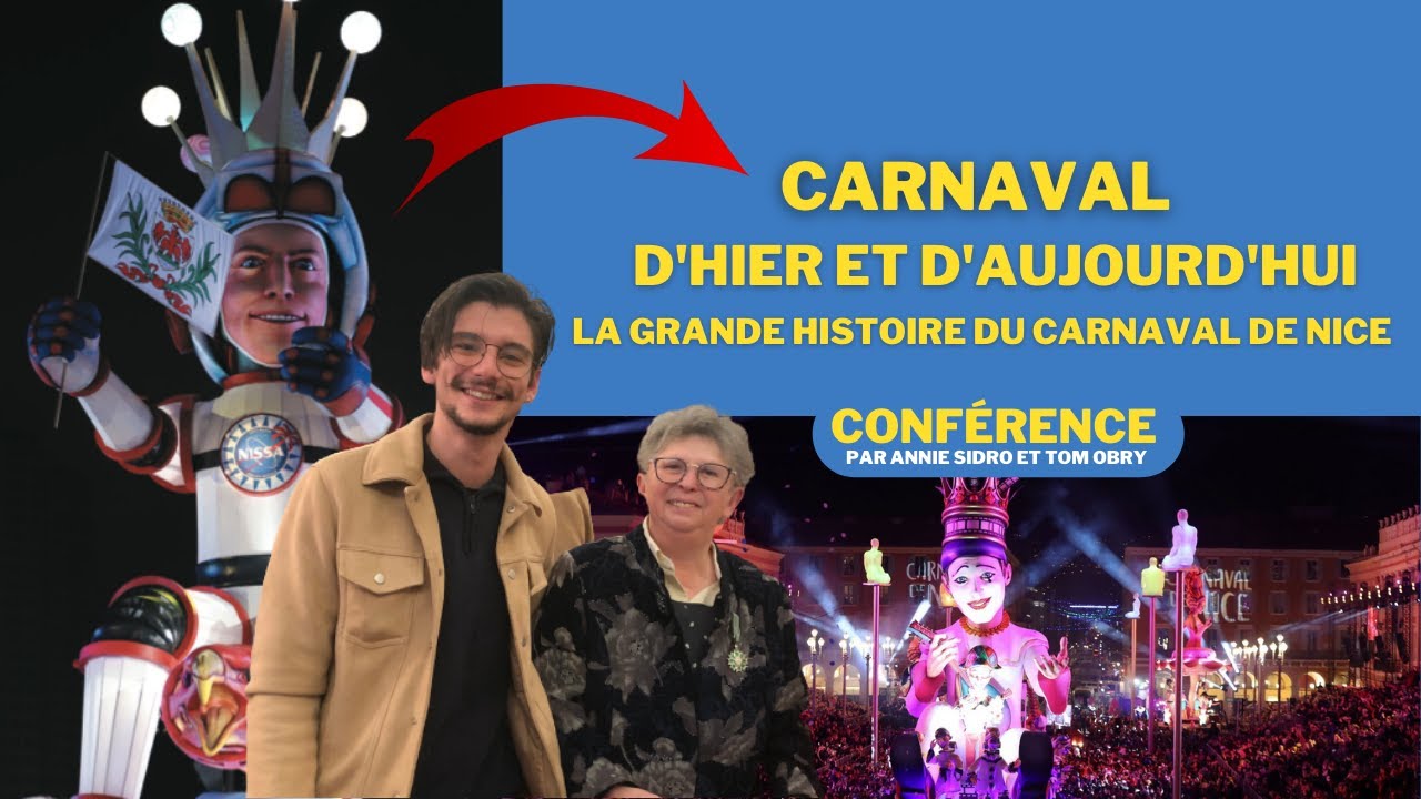 MA 1er CONF&Eacute;RENCE ! L'HISTOIRE DU CARNAVAL DE NICE feat. Annie Sidro