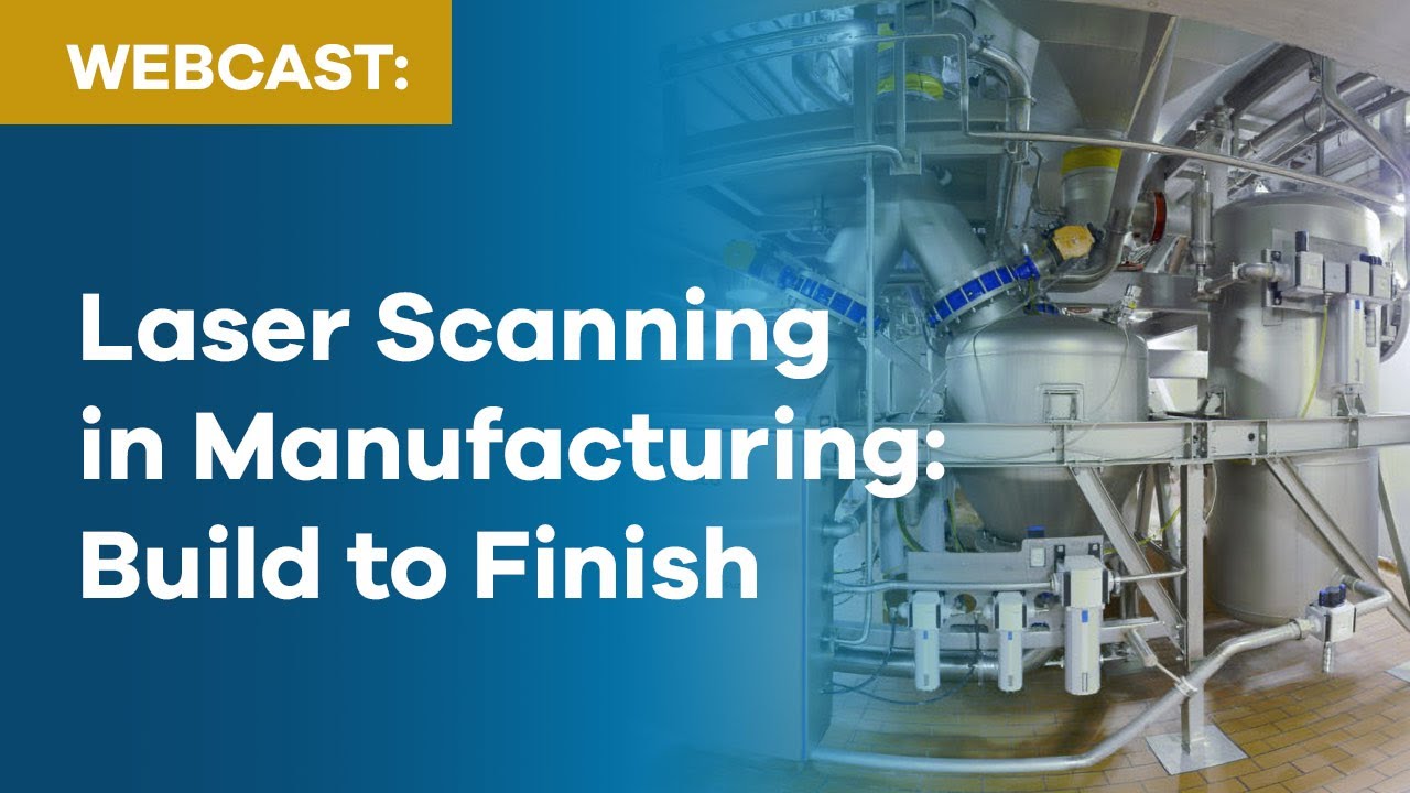 How Reality Capture Laser Scanning Improves Manufacturing Efficiency