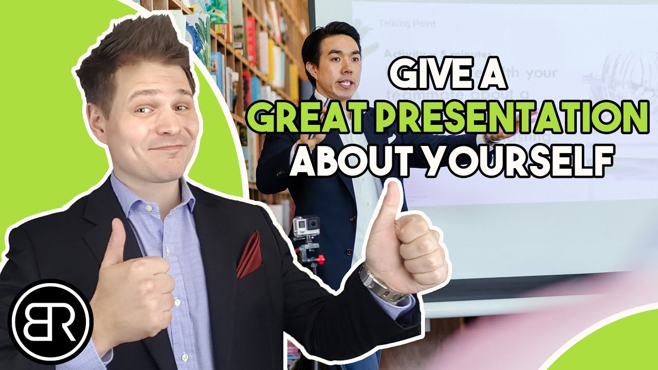 How To Give A Presentation About Yourself
