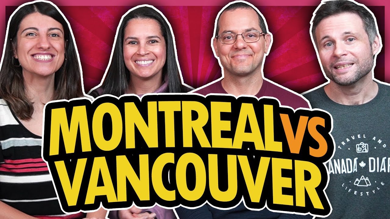 MONTREAL vs VANCOUVER - COMPARAÇÃO - QUAL É A MELHOR CIDADE DO CANADÁ?