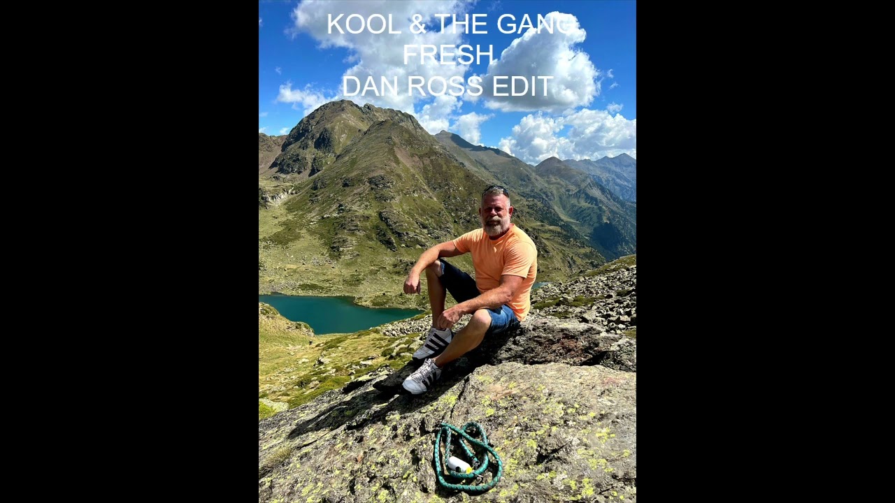 KOOL N GANG FRESH DAN ROSS EDIT