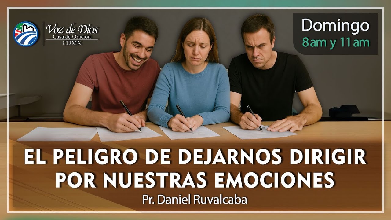 EL PELIGRO DE DEJARNOS DIRIGIR POR NUESTRAS EMOCIONES  | DOMINGO 22 DE JUNIO.