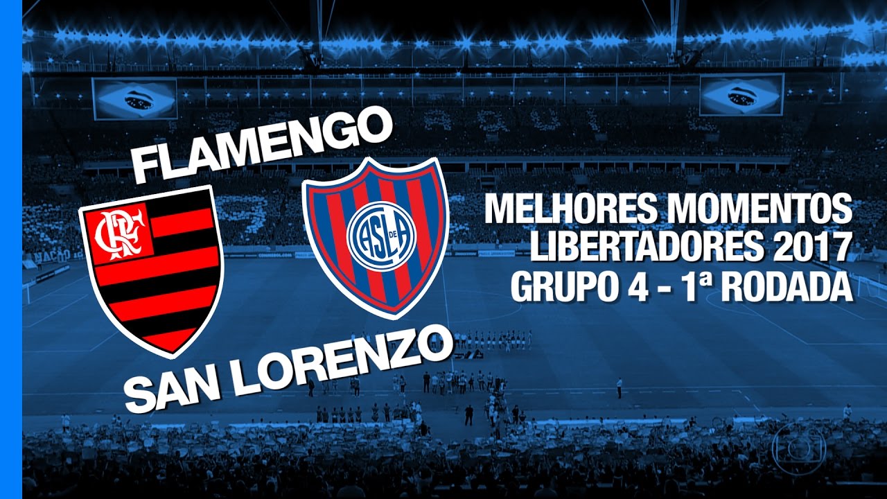 Melhores Momentos - Flamengo 4 x 0 San Lorenzo - Libertadores - 08/03/2017