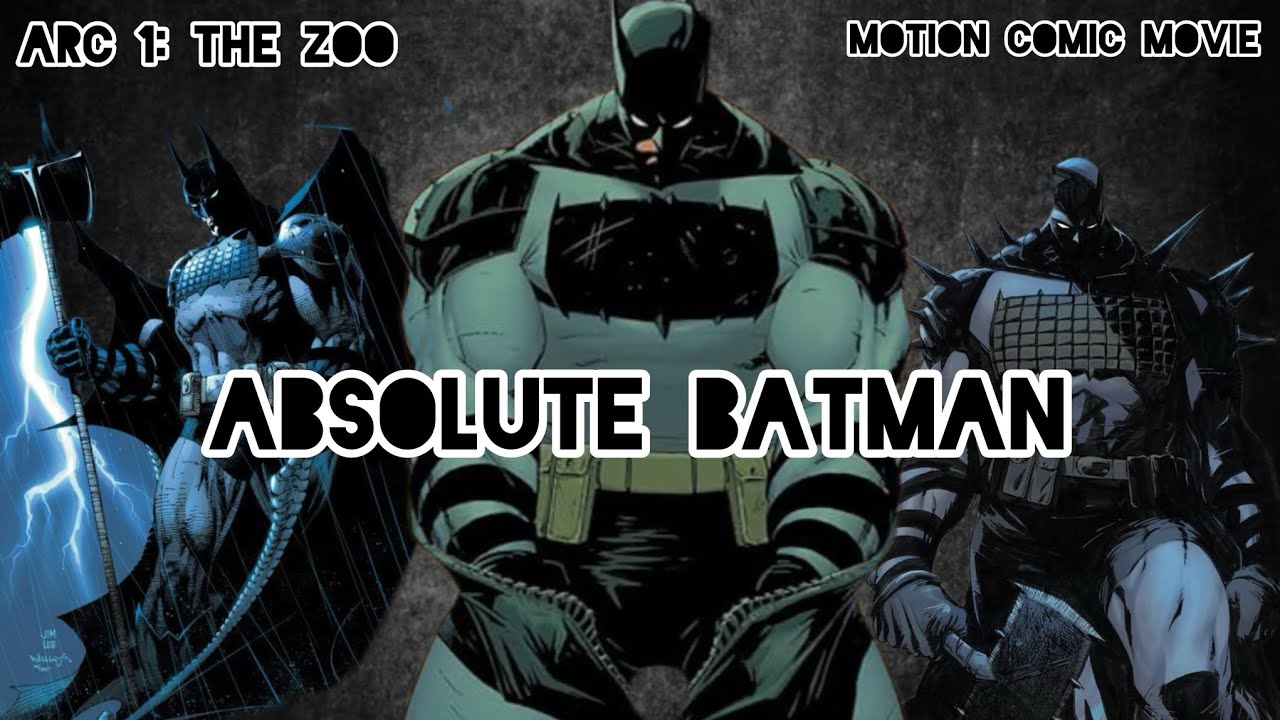 Absolute Batman: The Zoo | Motion Comic Movie