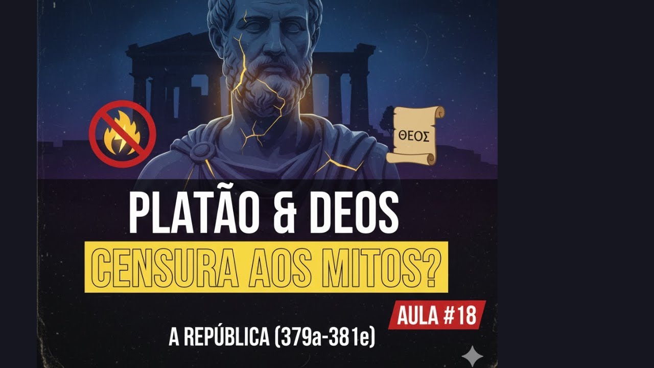 Video 18) A República de Platão | Deus é apenas o BEM? (Análise 379a - 381e)