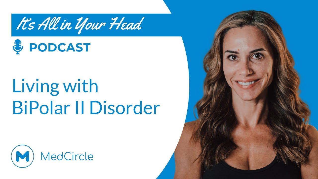 Bipolar II Disorder | Lived Experience