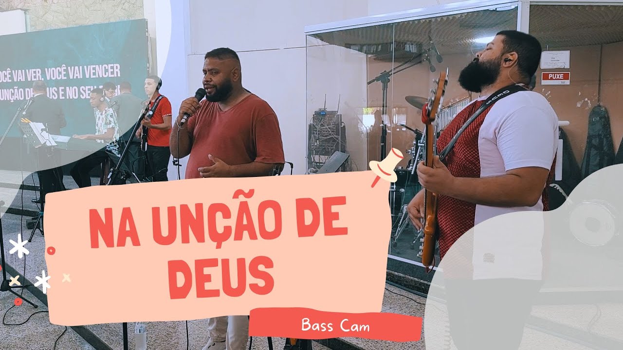 Na Unção de Deus - Elaine de Jesus | Bass Cam | ML CADAB 2022