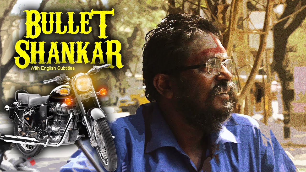 Royal Enfield Diaries - Episode 07 | Bullet Shankar (English Subtitles)