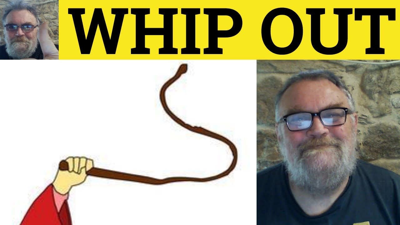 🔵 Whip Out Meaning - Whip Out Examples - Define Lead On Phrasal Verbs