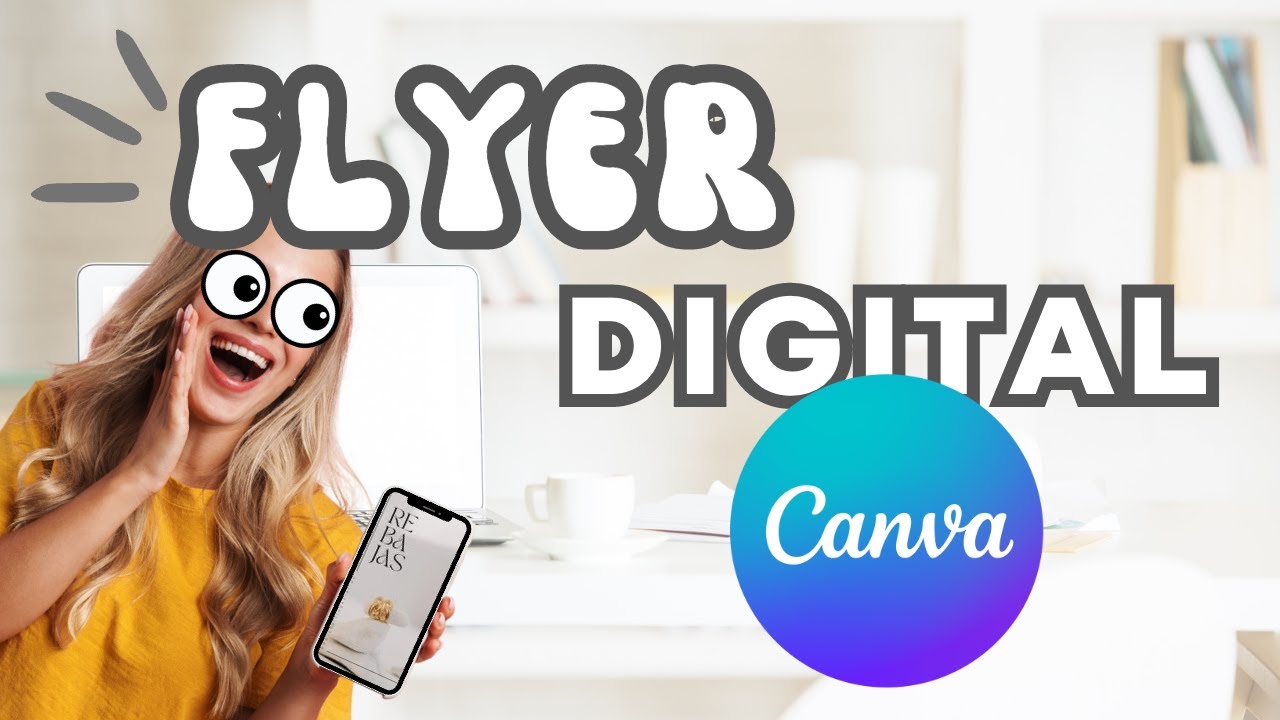 😍Como hacer un FLYER DIGITAL con CANVA/ Tutorial de Canva en español