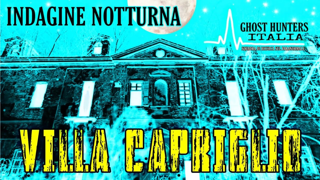 INDAGINE NOTTURNA A VILLA CAPRIGLIO