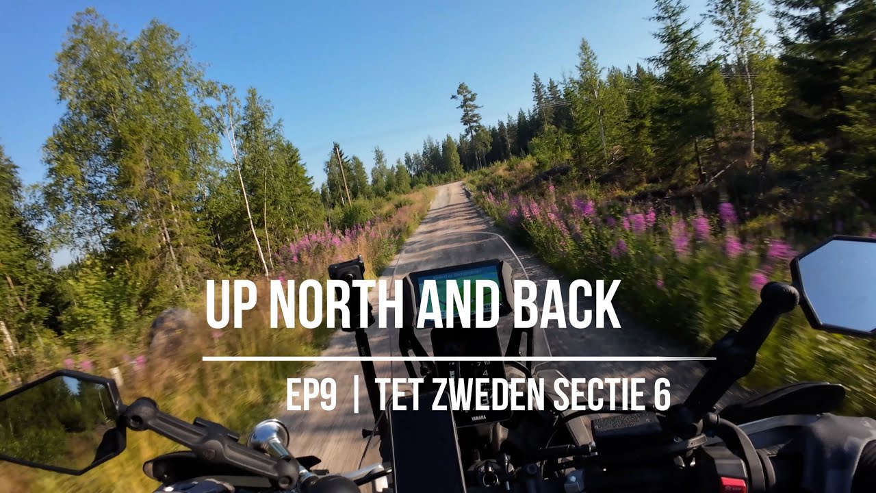 Up North and back | EP9 | TET Zweden sectie 6