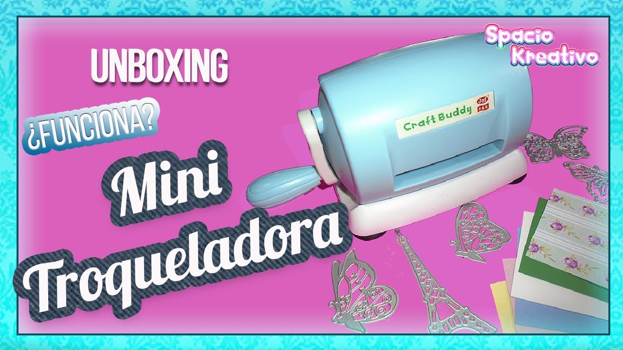 💖UNBOXING CRAFT BUDDY MINI TROQUELADORA PARA SCRAPBOOKING [AliExpress ¿Funciona?]  💖Spacio Kreativo💖