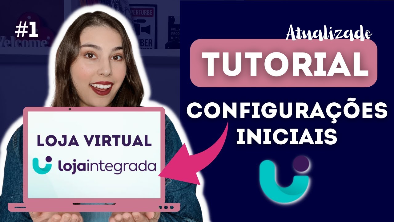 COMO FAZER LOJA VIRTUAL pela LOJA INTEGRADA TUTORIAL ATUALIZADO | CONFIGURAÇÕES NECESSÁRIAS