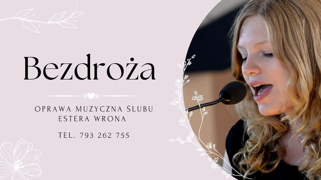 Oprawa muzyczna na ślub- „Bezdroża” Estera Wrona (dolnośląskie, opolskie, wielkopolskie)