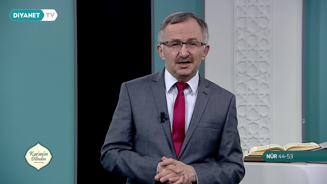 Kur'an'ın Dilinden 629.Bölüm - (Nur Suresi 44-53)