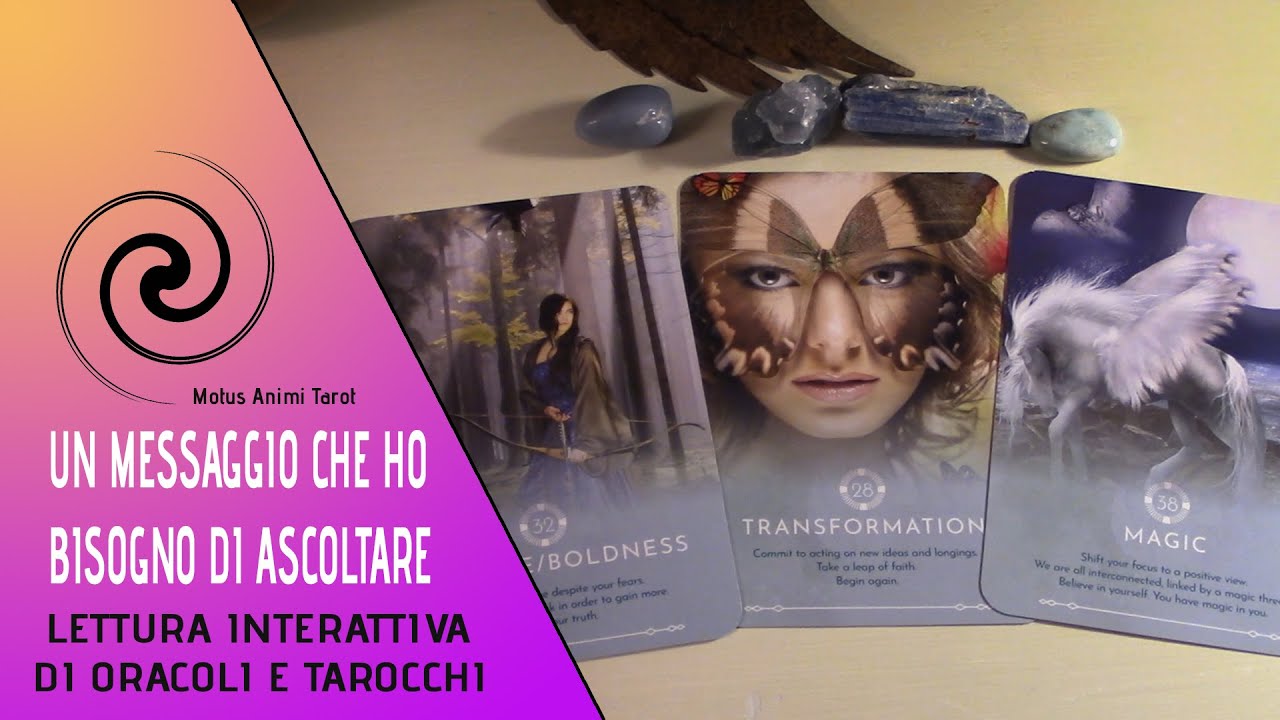 Un Messaggio Che Ho Bisogno di Ascoltare || Lettura Interattiva di Tarocchi ed Oracoli