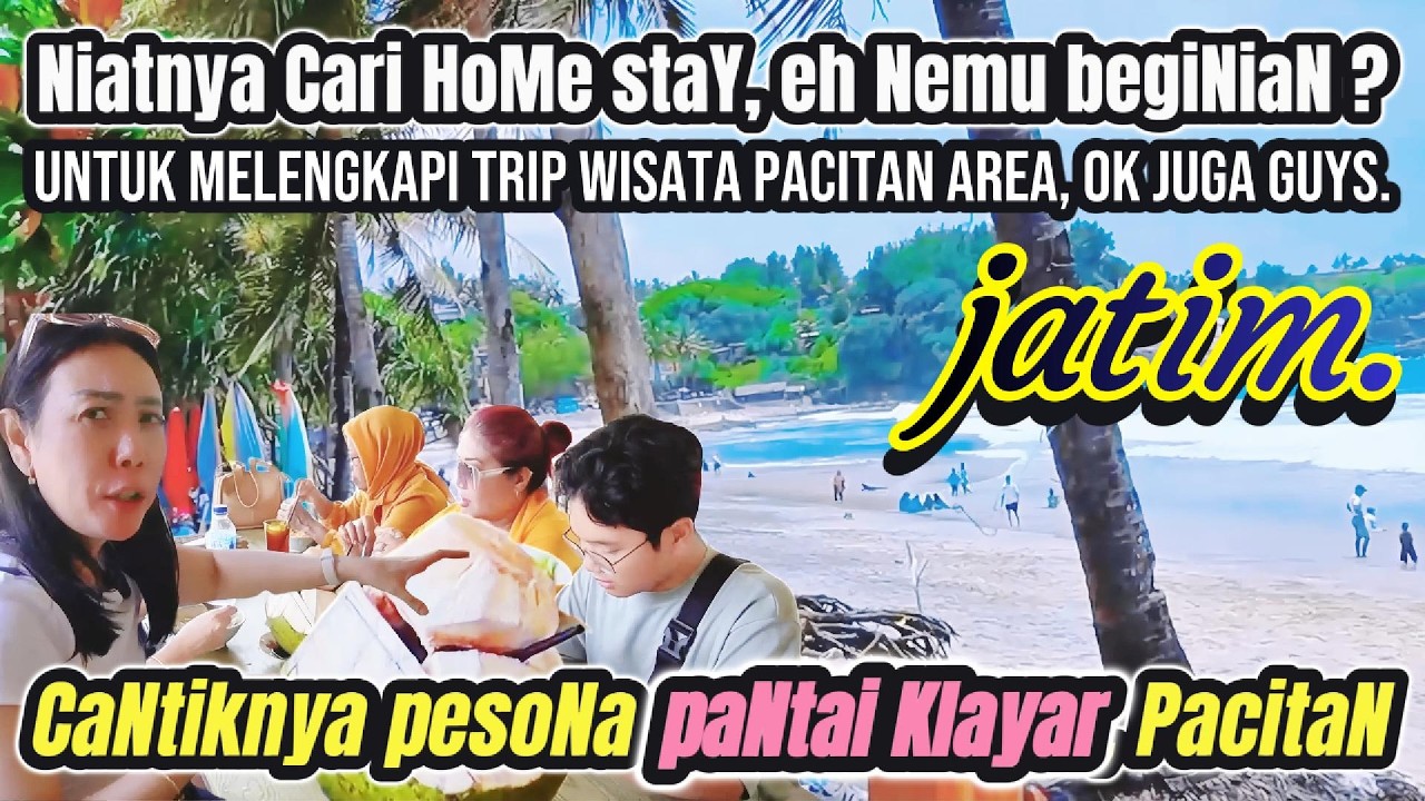 edisi cari HoMe StaY, ruaMainya paNtai klayar paCitan JaWa timur, di awal tahuN 2026