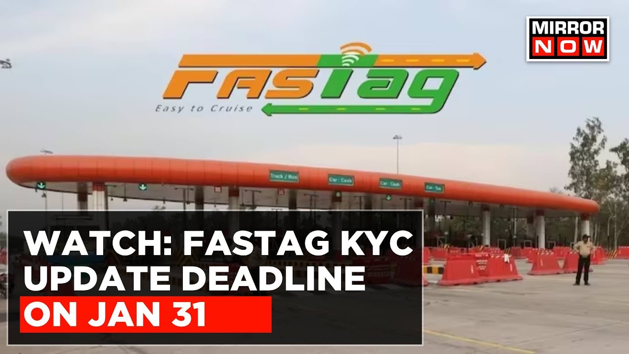 Pay Attention! Last Day For FasTag KYC Update Deadline Expires Today | Details Inside | Top News