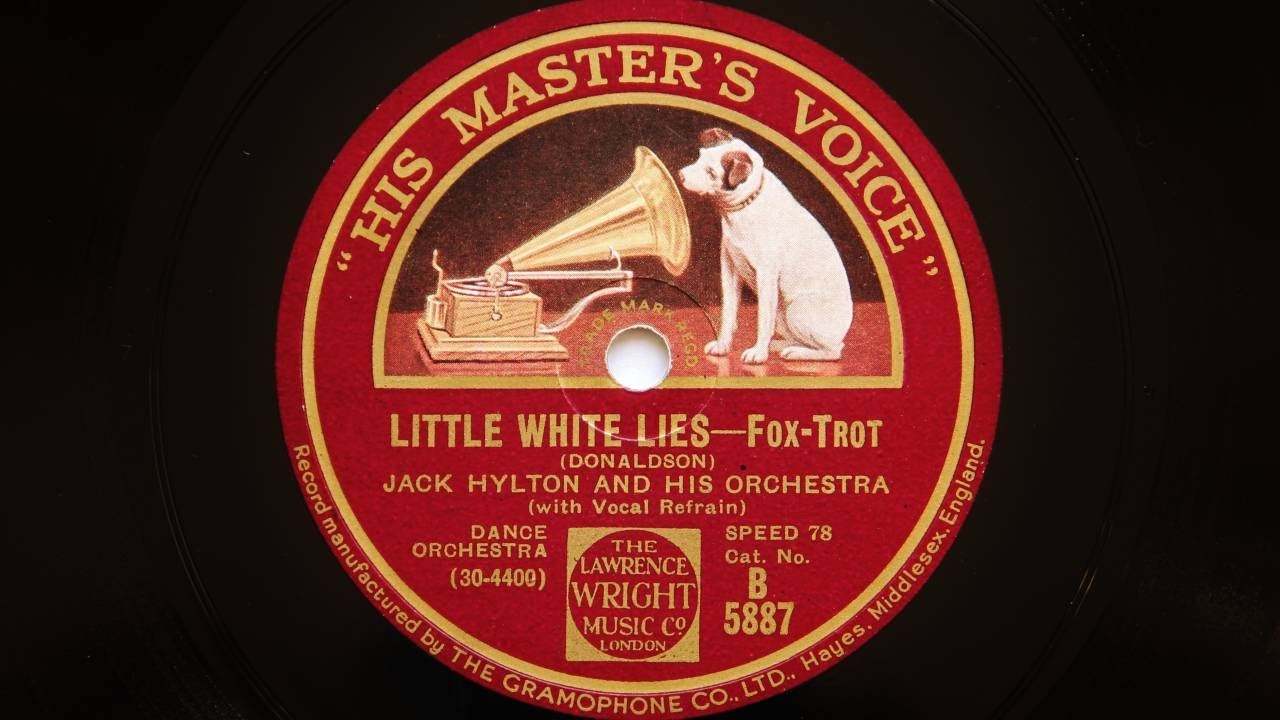 Jack Hylton and His Orchestra – Little White Lies