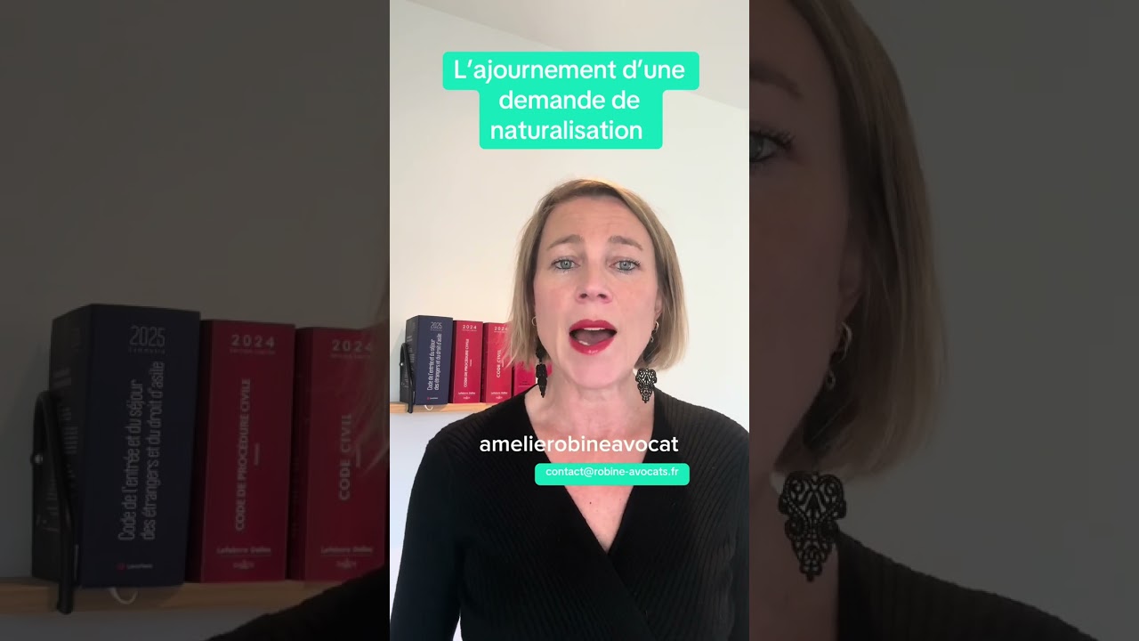 L'ajournement d'une demande de naturalisation