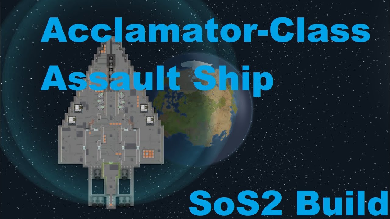 RimWorld - SoS2 Builds (Acclamator class Assault Ship)