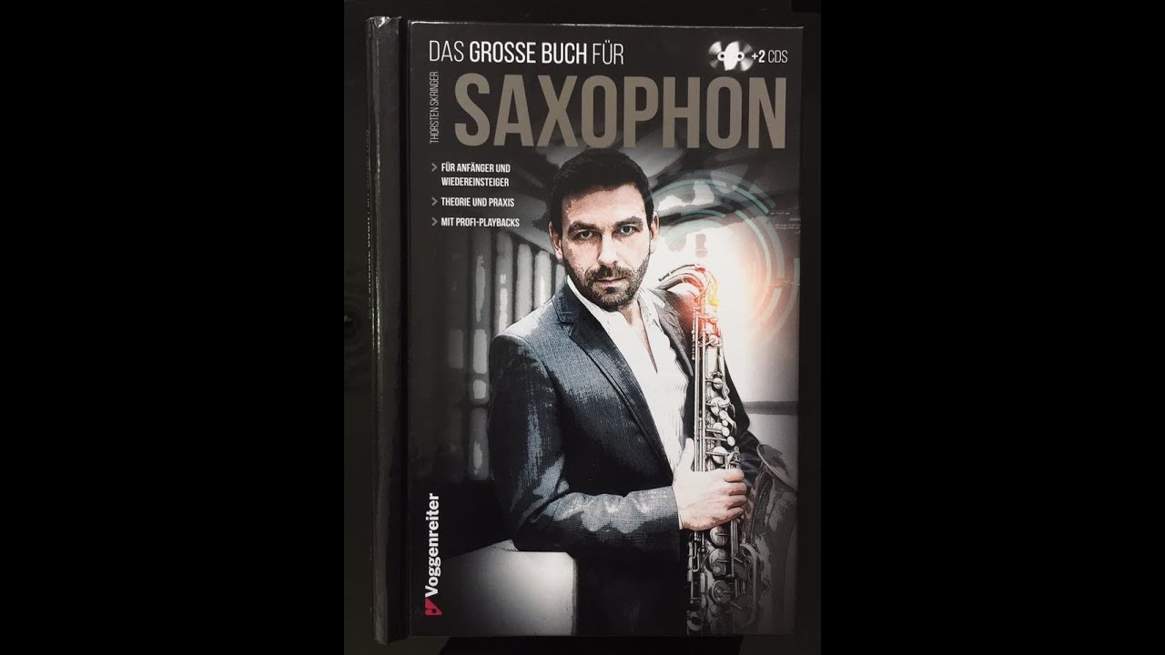 Thorsten Skringer Das große Buch für Saxophone Kapitel 10 Voggenreiter