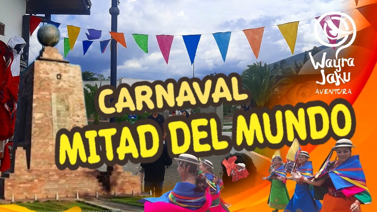 🥳 CARNAVAL en la CIUDAD Mitad del Mundo.🎉😎 Música, danza y diversión.🌏🥳