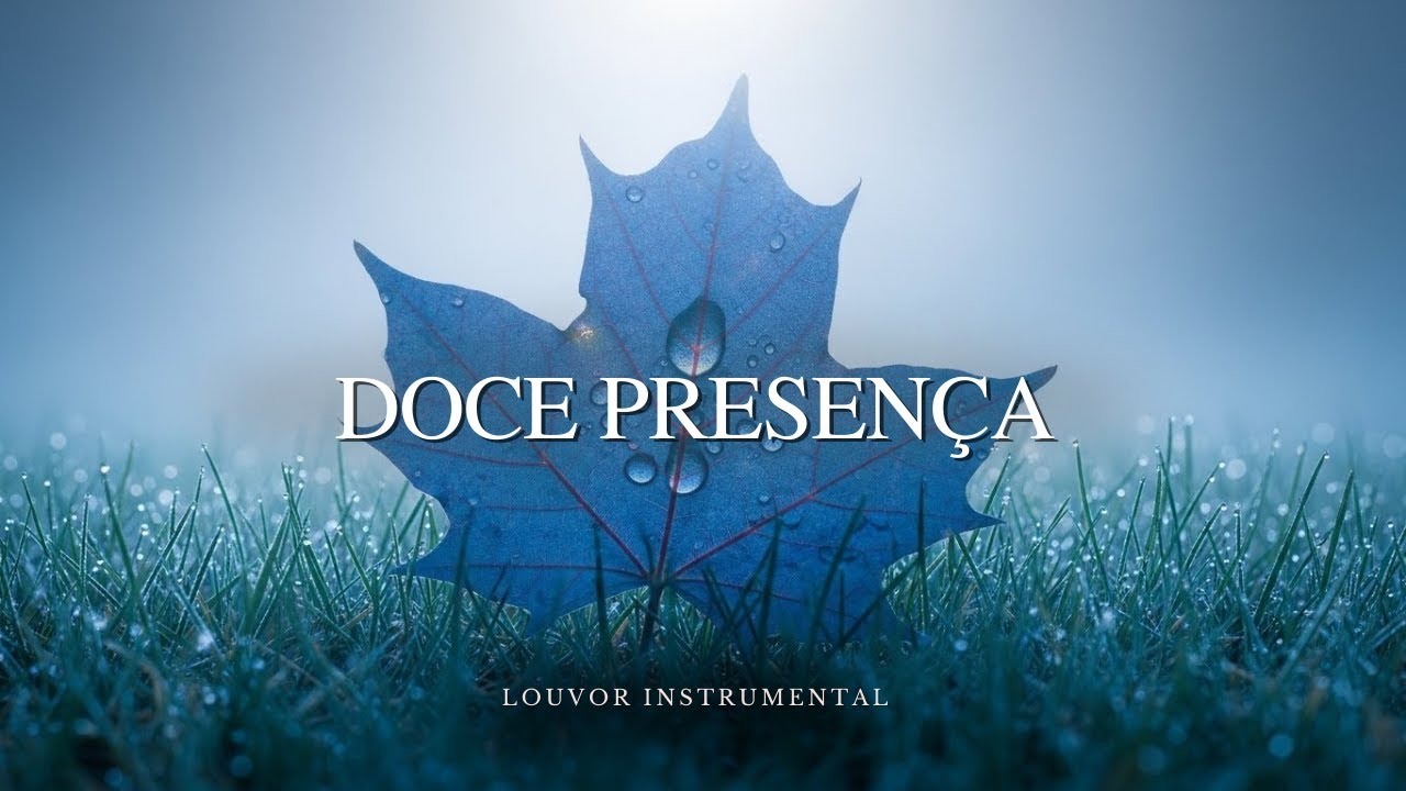 Som do Céu – Musica instrumental para oração e devocional |Louvor e Adoração