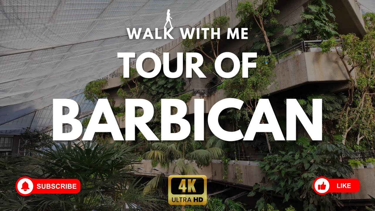 🇬🇧[4K] Discover the Secret City of London: BARBICAN & Conservatory Tour | architectural walking tour