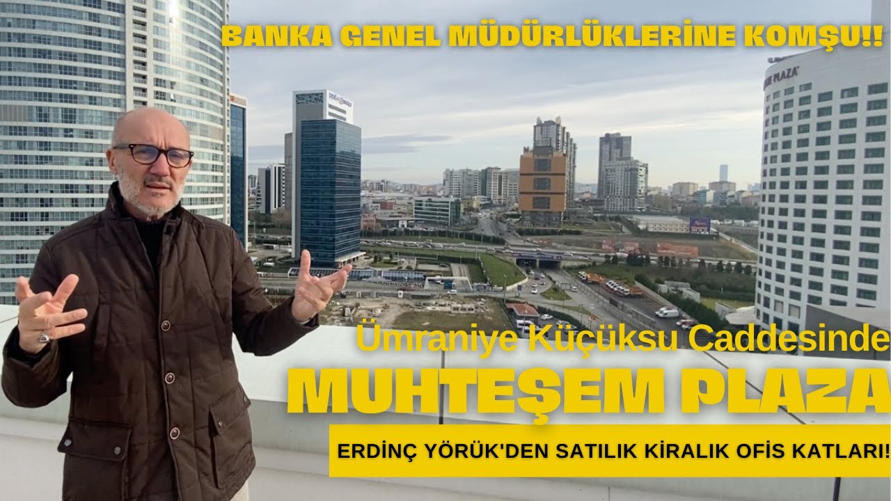 &Uuml;mraniye K&uuml;&ccedil;&uuml;ksu Caddesinde Muhteşem Konumdaki Plaza Tanıtımı - Satılık Kiralık Ofis Katları