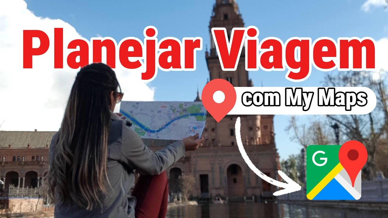 Adeus Planilhas! Como planejo minhas Road Trips no Google Maps